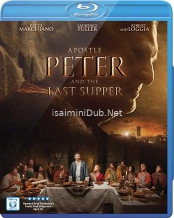 Apostle Peter And The Last Supper (2012) Movie Poster