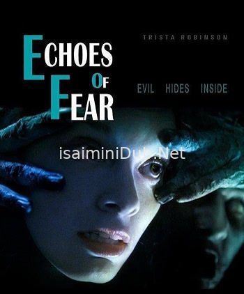 Echoes Of Fear (2018) Movie Poster