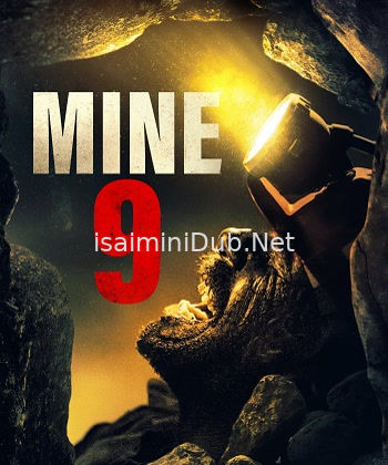 Mine 9 (2019) Movie Poster