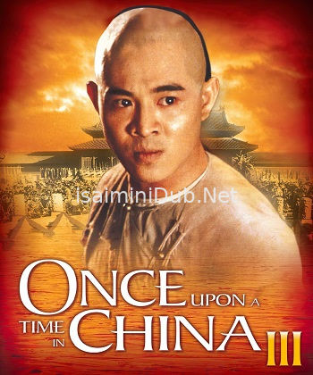 Once Upon a Time in China 3 (1992) Movie Poster