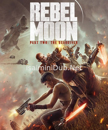 Rebel Moon Part 2 The Scargiver (2024) Movie Poster
