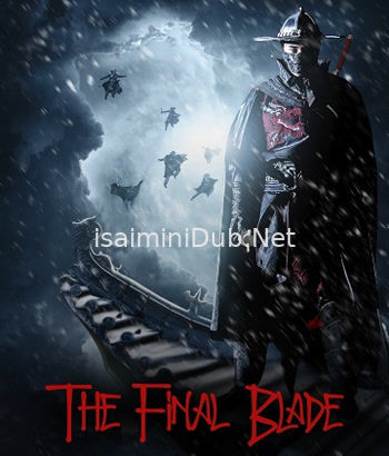 The Final Blade (2018) Movie Poster